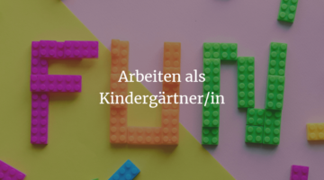 Arbeiten als Kindergärtner/in – das erwartet Dich