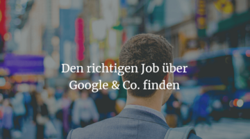 Jobsuche - Den richtigen Job über Google finden