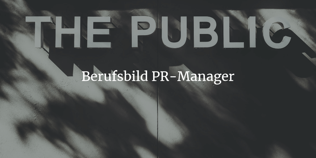 Berufsbild PR Manager vorgestellt
