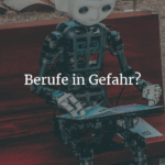 Berufe in Gefahr